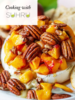 Cooking with Suhru: Sparkling and Peach Baked Brie
